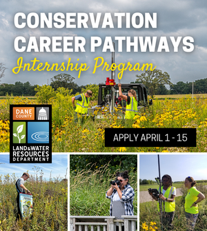 Conservation Career Pathways Internship Program Apply April 1 - 15